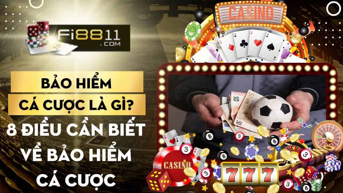 Bảo hiểm cá cược là gì? 8 điều cần biết về bảo hiểm cá cược Bảo Hiểm Cá Cược 8 (1)