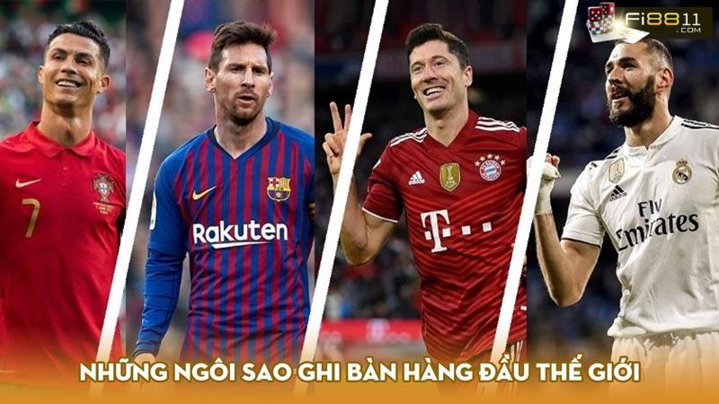 Những ngôi sao ghi bàn hàng đầu thế giới