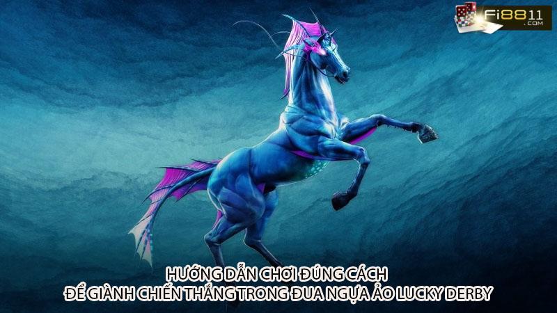 Hướng dẫn chơi đúng cách để giành chiến thắng trong đua ngựa ảo Lucky Derby