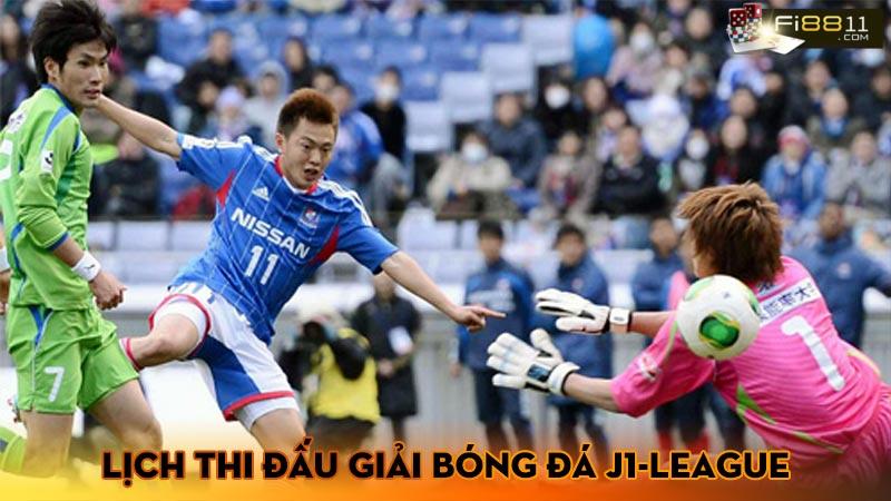 Những trận cầu kinh điển trong lịch sử giải bóng đá J1-League Lịch thi đấu giải bóng đá J1-League